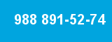 988 891-52-74